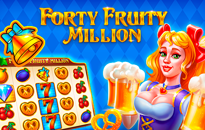 Forty Fruity Million